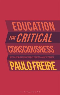  “Education for Critical Consciousness”：覺醒教育的哲學與實踐